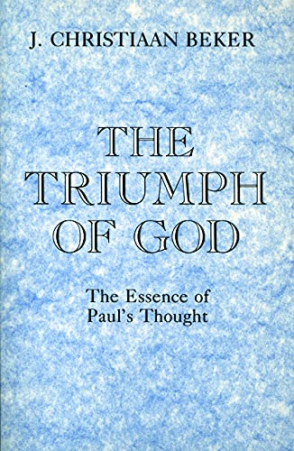 The Triumph of God: The Essence of Paul's Thought