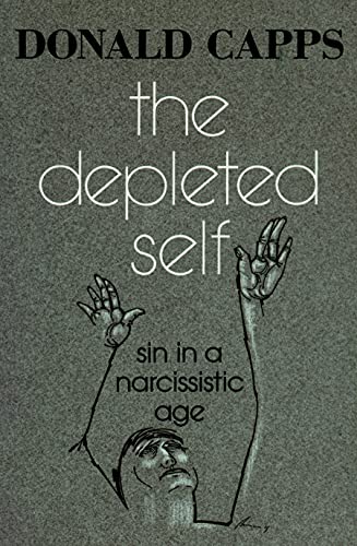 The Depleted Self: Sin in a Narcissistic Age