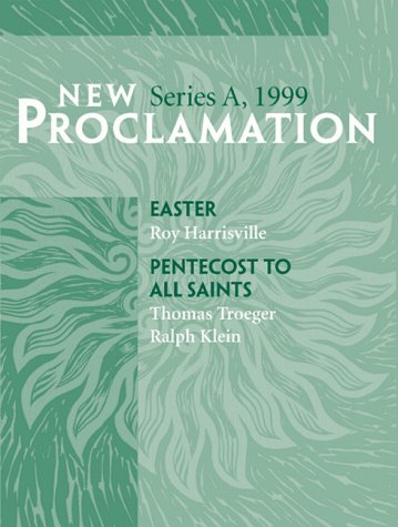 New Proclamation: Series A: Easter to All Saints