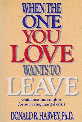 When the One You Love Wants to Leave