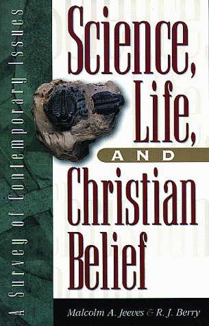 Science, Life, and Christian Belief: A Survey of Contemporary Issues