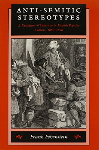 Anti-Semitic Stereotypes: A Paradigm of Otherness in English Popular