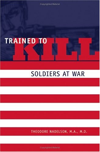 Trained to Kill: Soldiers at War