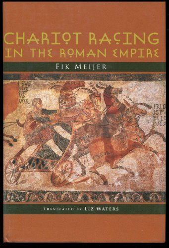 Chariot Racing in the Roman Empire