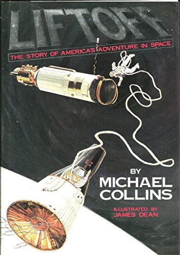 Liftoff: The Story of America's Adventure in Space