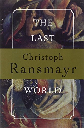 The Last World: A Novel