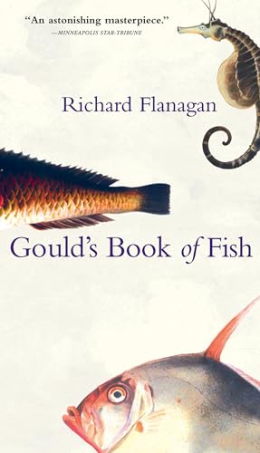 Gould's Book of Fish: A Novel in 12 Fish