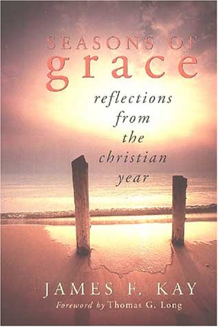 Seasons of Grace: Reflections from the Christian Year