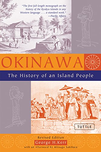 Okinawa: The History of an Island People