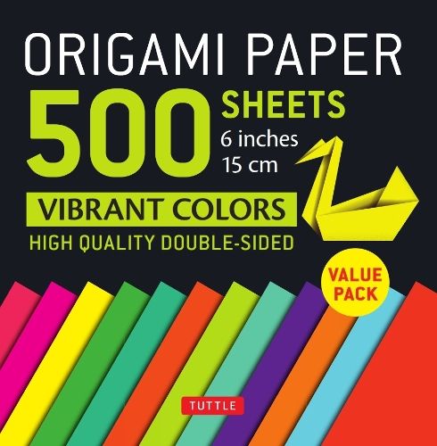 Origami Paper 500 sheets Vibrant Colors 6" (15 cm): Tuttle Origami Paper: Double-Sided Origami Sheets Printed with 12 Different Designs (Instructions for 6 Projects Included)