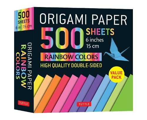 Origami Paper 500 sheets Rainbow Colors 6" (15 cm): Tuttle Origami Paper: Double-Sided Origami Sheets Printed with 12 Color Combinations (Instructions for 5 Projects Included)