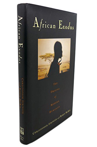 African Exodus: The Origins of Modern Humanity
