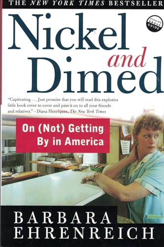 Nickel and Dimed: On Getting by in America