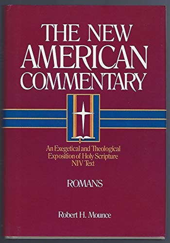 Romans: An Exegetical and Theological Exposition of Holy Scripture