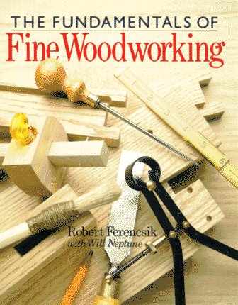 Fundamentals of Fine Woodworking
