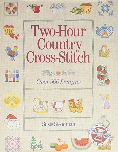 TWO HOUR COUNTRY CROSS STITCH