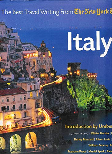 Italy: Best Travel Writing from the N