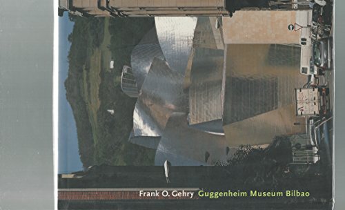 Frank O.Gehry: Guggenheim Museum, Bilbao