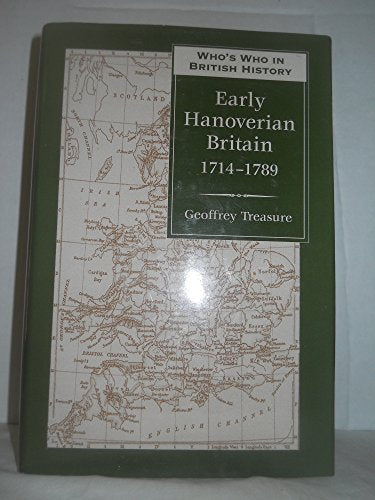 Who's Who in Early Hanoverian Britain, 1714-1789