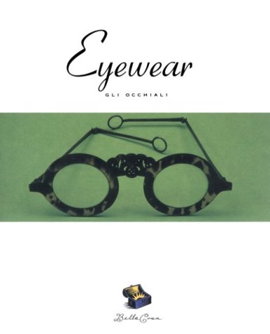 Bella Cosa: Eyewear
