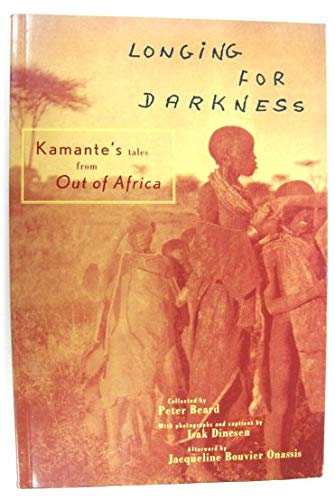 Longing for Darkness: Kamante's Tales from "Out of Africa"