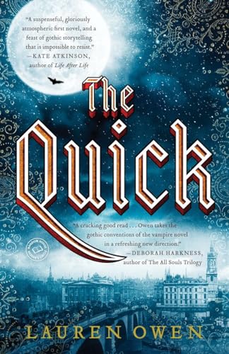 The Quick: A Novel