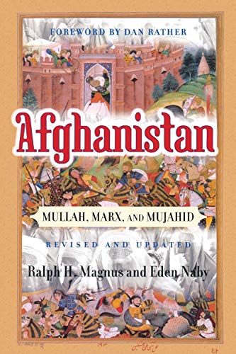 Afghanistan: Mullah, Marx, And Mujahid