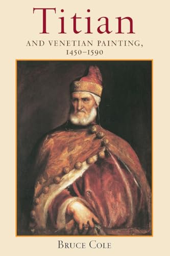 Titian And Venetian Painting, 1450-1590