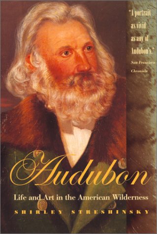 Audubon: Life and Art in the American Wilderness