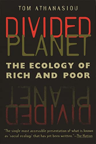 Divided Planet: The Ecology of Rich and Poor