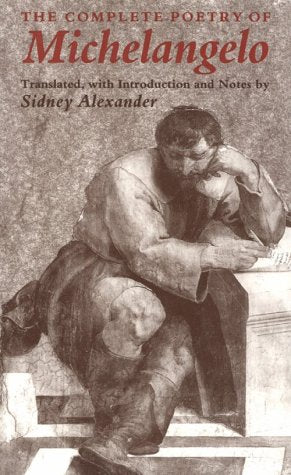 The Complete Poetry of Michelangelo