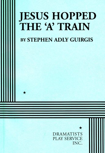 Jesus Hopped the 'a' Train