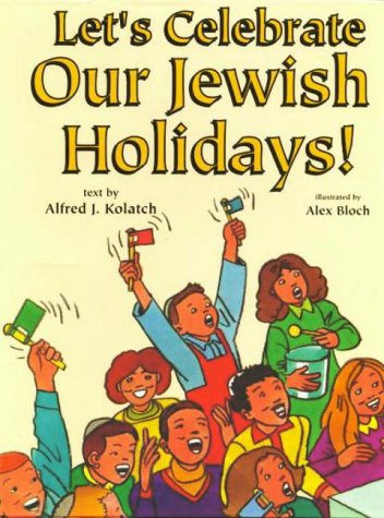 Let's Celebrate Our Jewish Holidays!