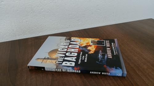 The Vicar of Baghdad: Fighting for Peace in the Middle East