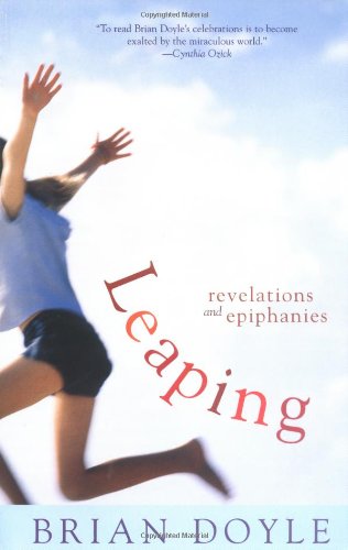 Leaping: Revelations and Epiphanies