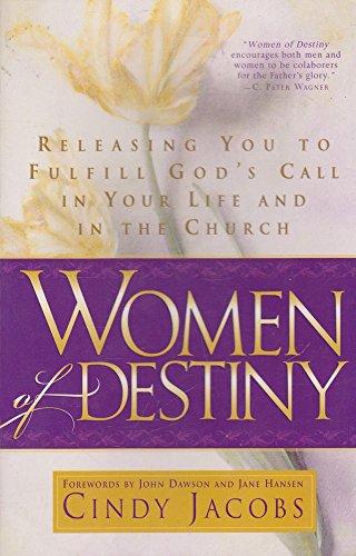 Women of Destiny: Discovering God's Great Plan for Your Life