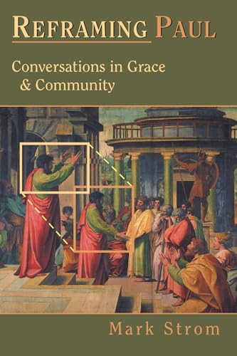 Reframing Paul