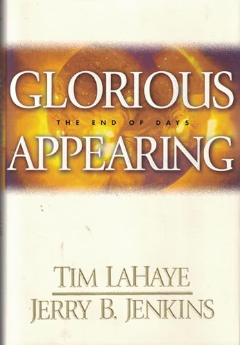 Glorious Appearing: The End of Days