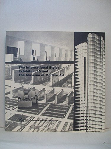 The International Style: Exhibition 15 at the Museum of Modern Art