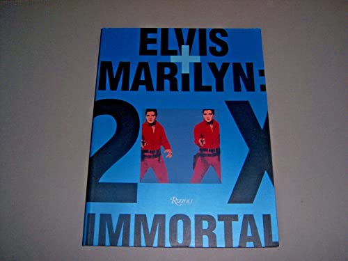 Elvis and Marilyn: 2 x Immortal