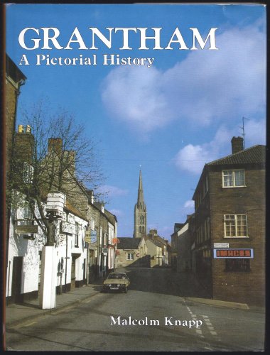 Grantham: Pictorial History