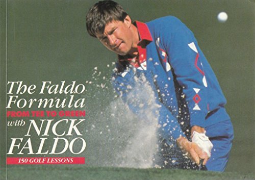 Faldo Formula: From Tee to Green with Nick Faldo