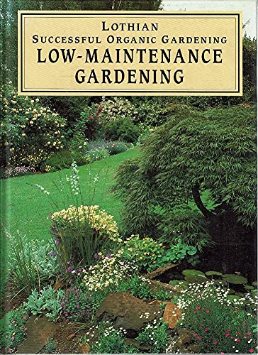 Low Maintenance Gardening