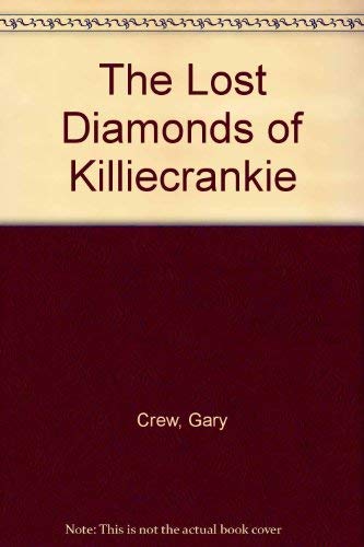 The Lost Diamonds of Killiecrankie