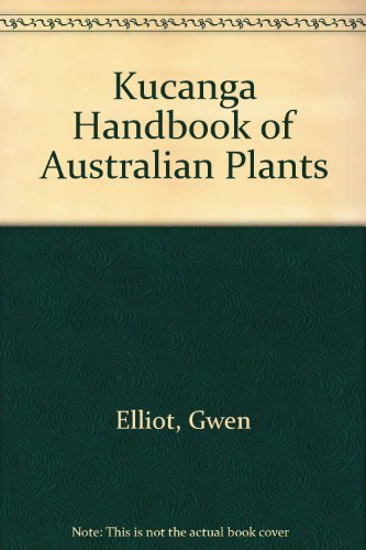 Kucanga Handbook of Australian Plants