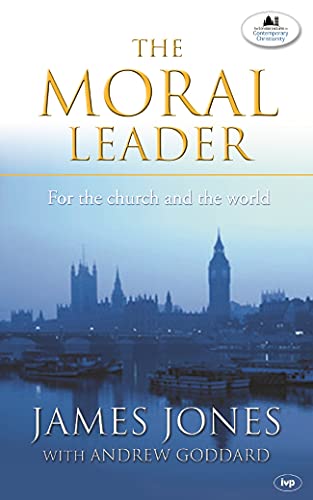 The Moral leader: For The Church And The World