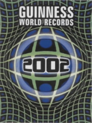 Guinness World Records: 2002