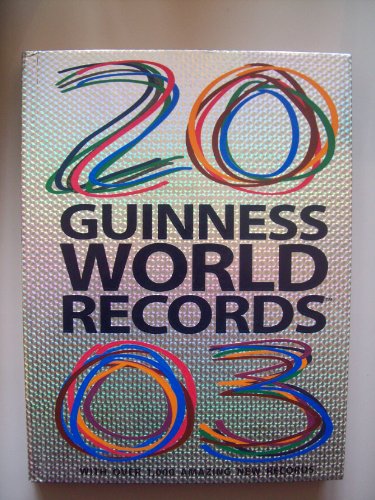 Guinness World Records: 2003