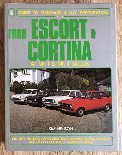 Ford Escort and Cortina: Guide to Purchase and Do it Yourself