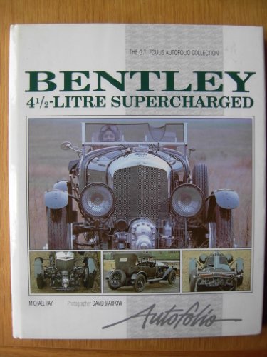 Bentley 4.5 Litre Supercharged Autofolio